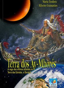 Terra dos Ay-Mhorés,a saga dos últimos atlantes na Terra das Estrelas,o Baratzil